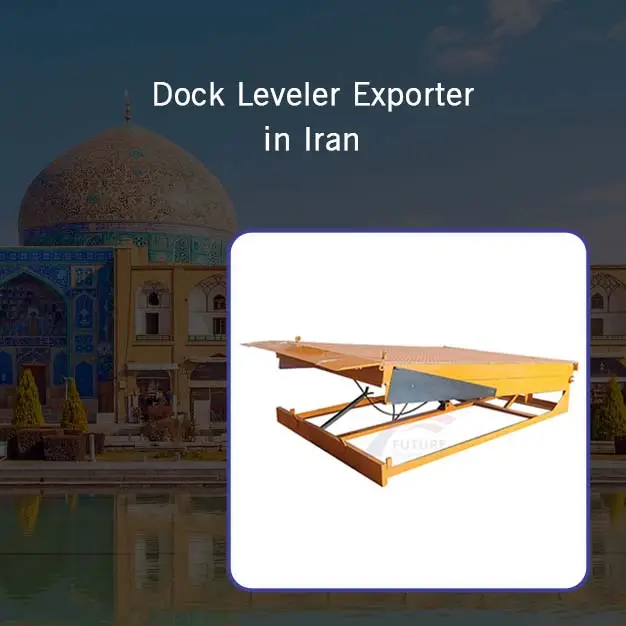 Dock Leveler Exporter in Iran
